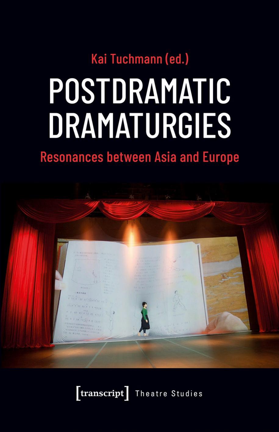 Postdramatic Dramaturgies Kai Tuchmann