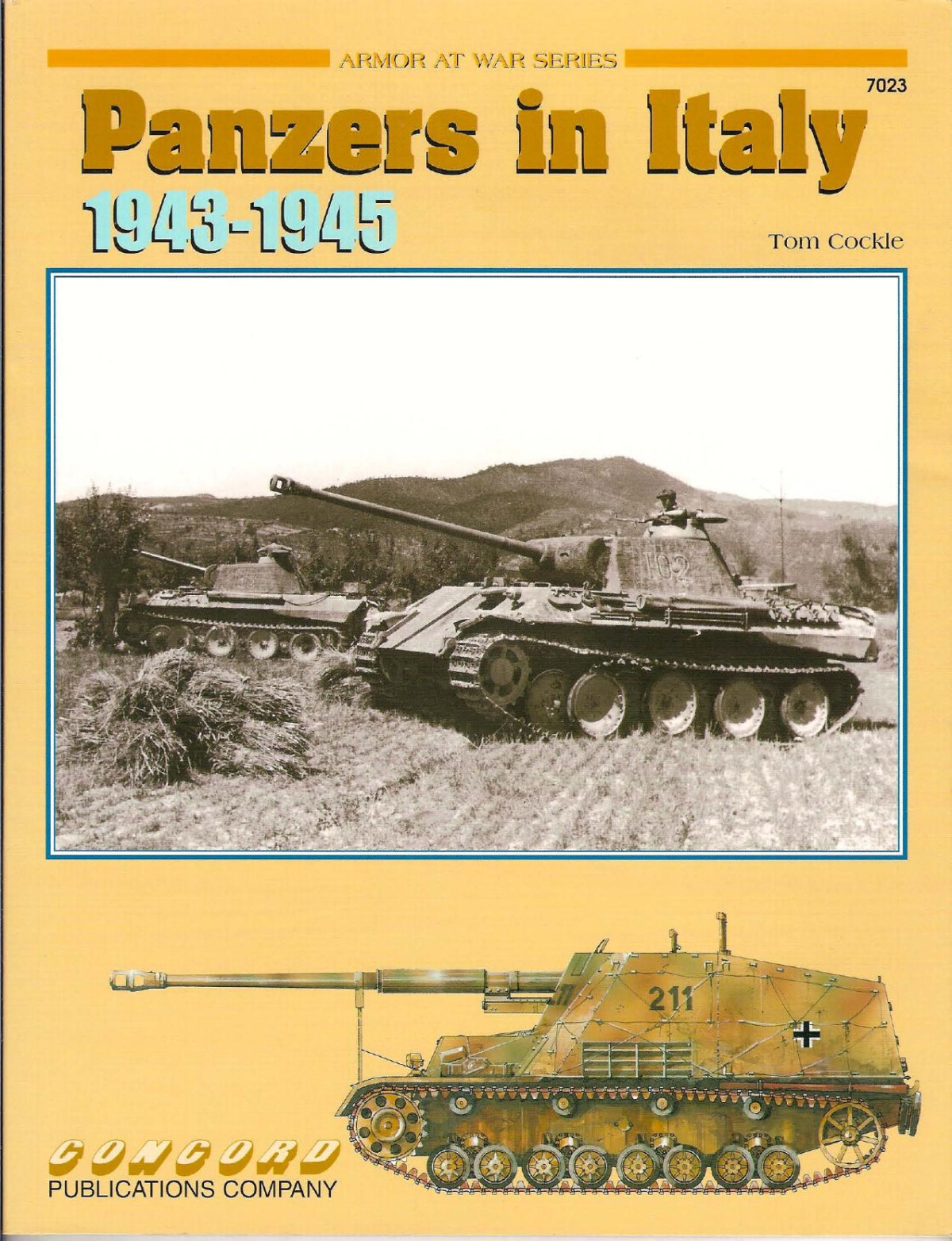 Panzers In Italy 19431945 1st Edition Tom Cockle
