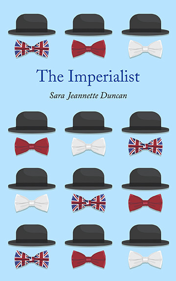 The Imperialist Sara Jeannette Duncan