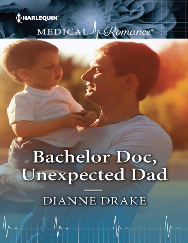 Bachelor Doc Unexpected Dad Dianne Drake