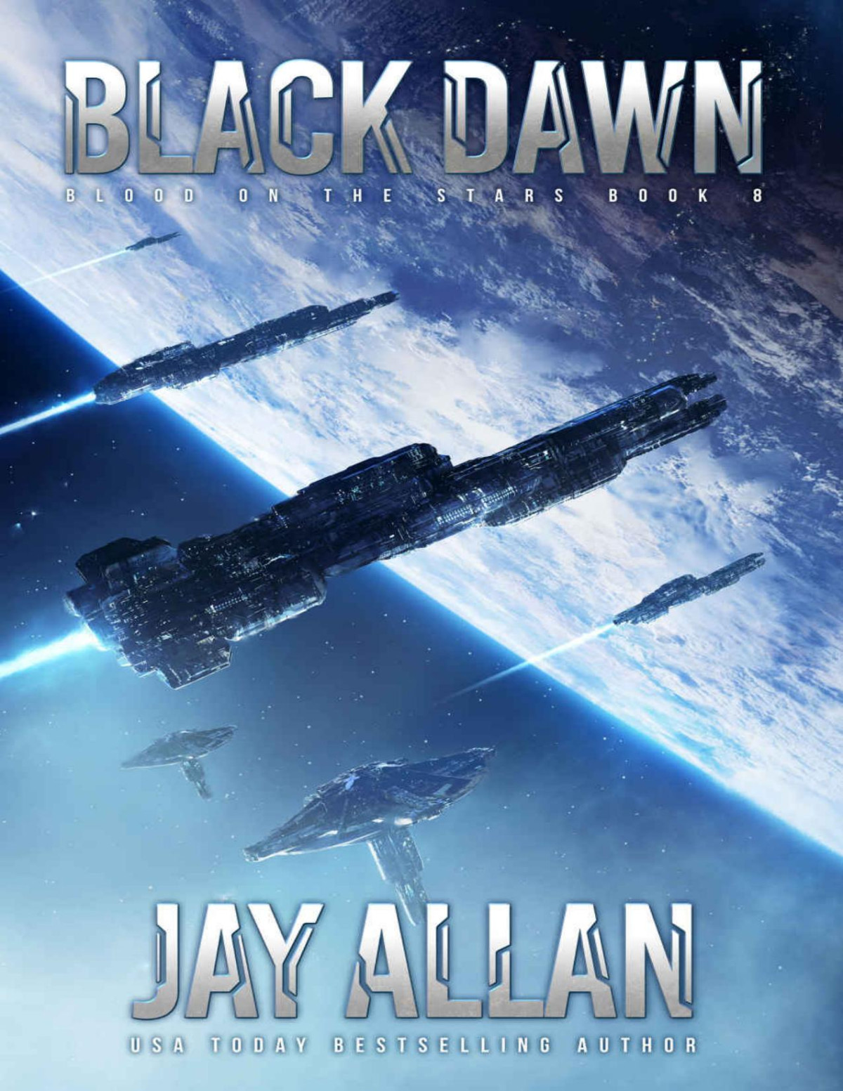 Black Dawn Blood On The Stars Book 8 Jay Allan