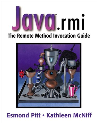 Javarmi The Remote Method Invocation Guide First Edition Esmond Pitt