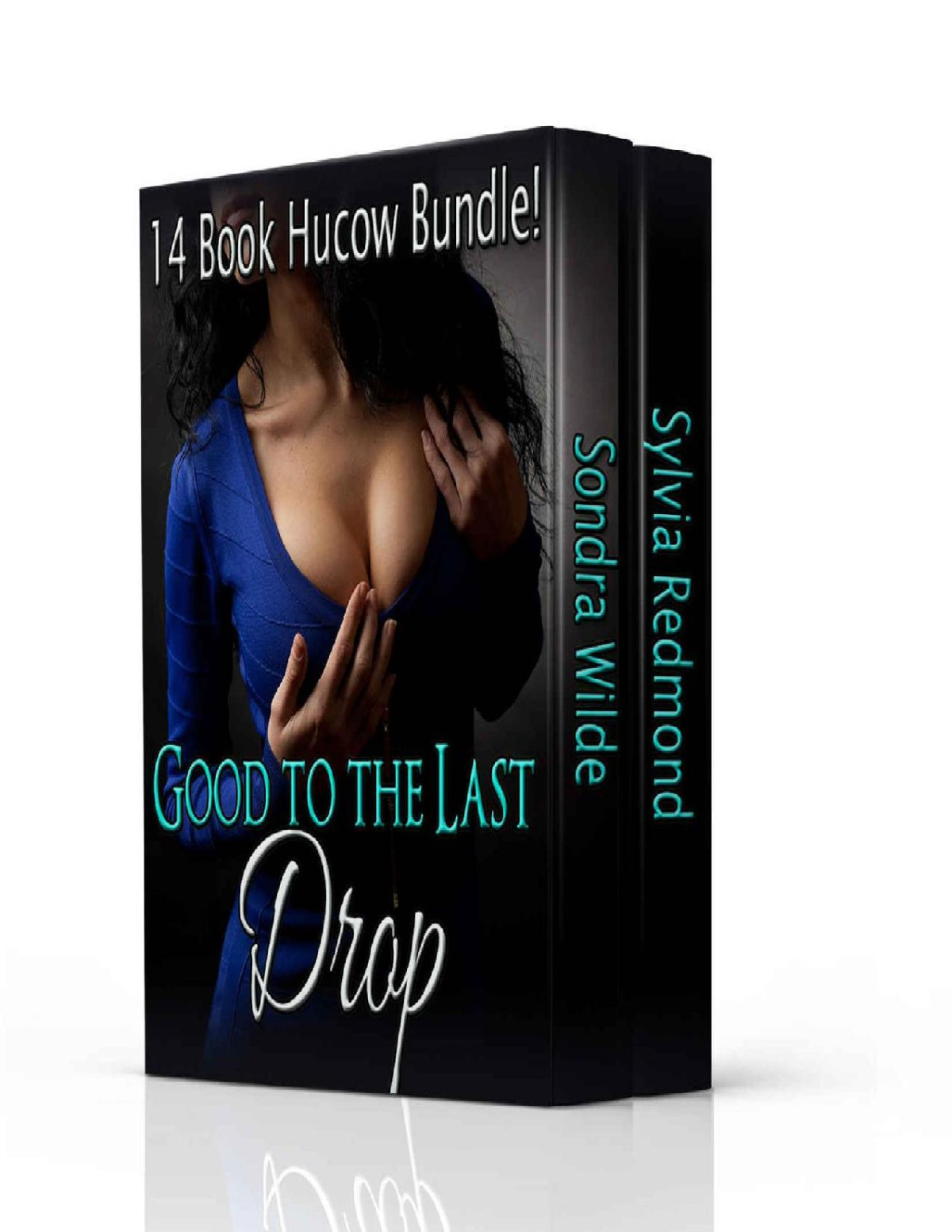 Good To The Last Drop Sondra Wilde Sylvia Redmond