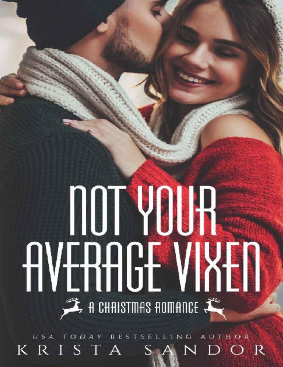 Not Your Average Vixen A Christmas Romance Krista Sandor
