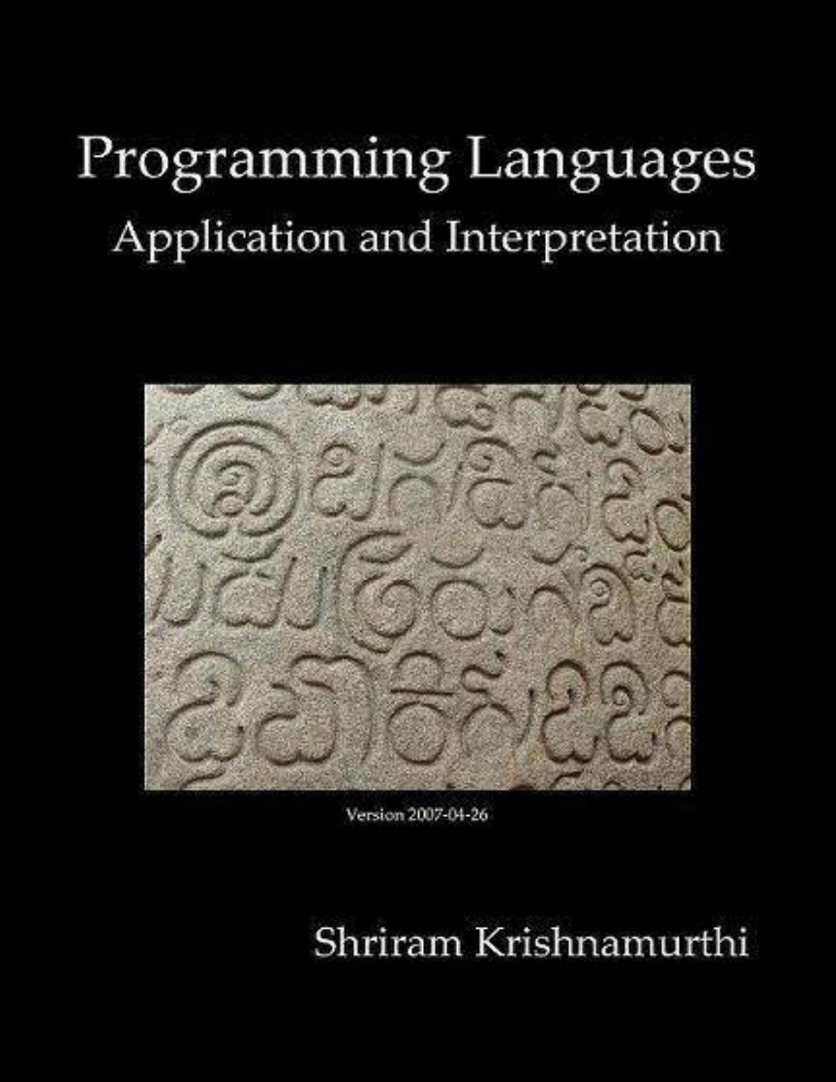 Programming Languages Application And Interpretation Shriram Krishnamurthi