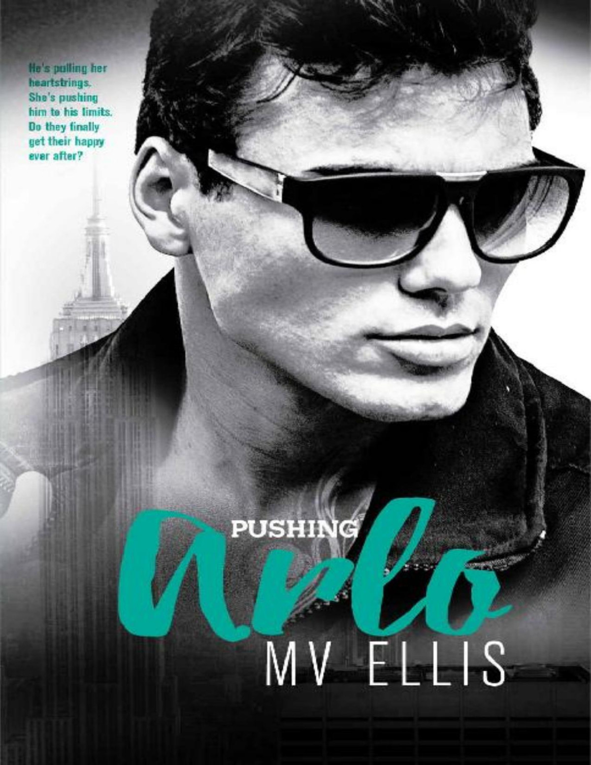 Pushing Arlo A Rock Star Romance Heartless Few Book 3 Mv Ellis
