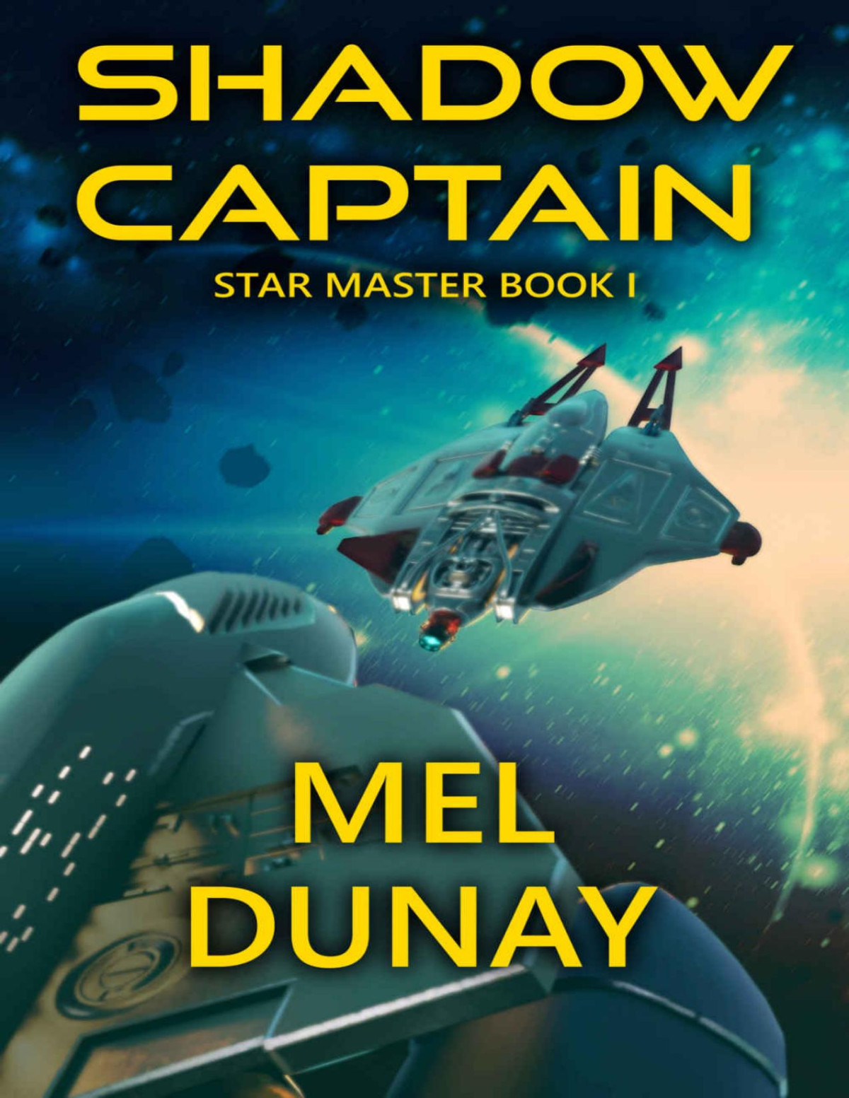 Shadow Captain Star Master Book 1 Mel Dunay