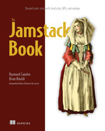 The Jamstack Book Beyond Static Sites With Javascript Apis And Markup 1st Edition Brian Rinaldi