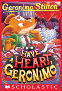 Have A Heart Geronimo Geronimo Stilton