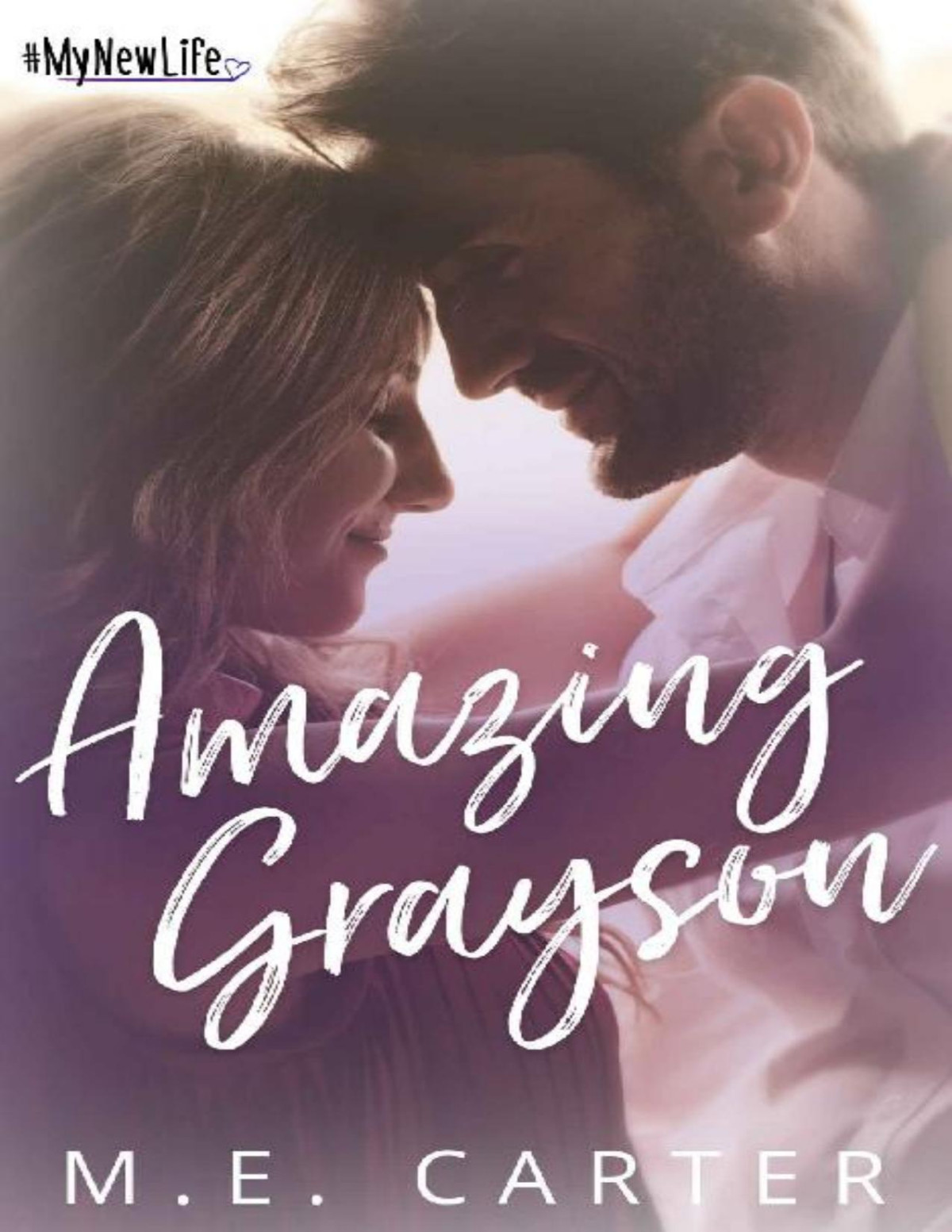Amazing Grayson Mynewlife Book 3 Me Carter