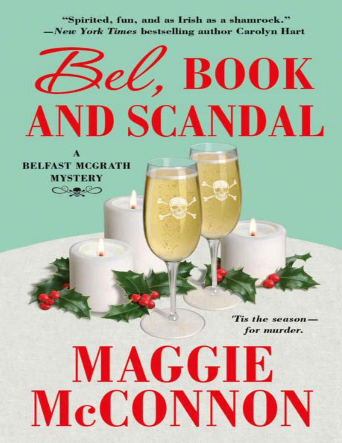 Bel Book And Scandal A Belfast Mcgrath Mystery Bel Mcgrath Mysteries Maggie Mcconnon