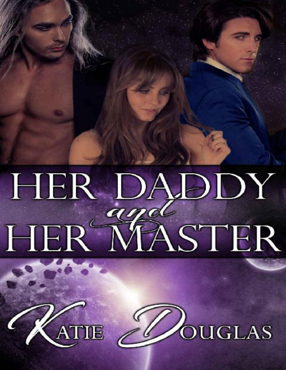 Her Daddy And Her Master Katie Douglas