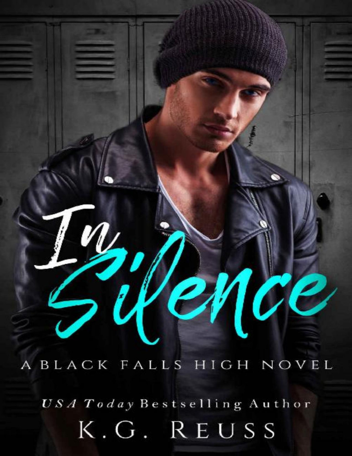 In Silence A Dark High School Bully Romance A Black Falls High Novel Book 2 Kg Reuss
