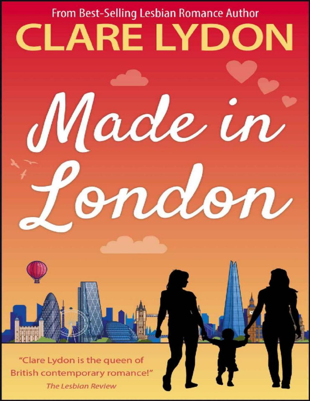 Made In London London Romance Series Book 6 Clare Lydon