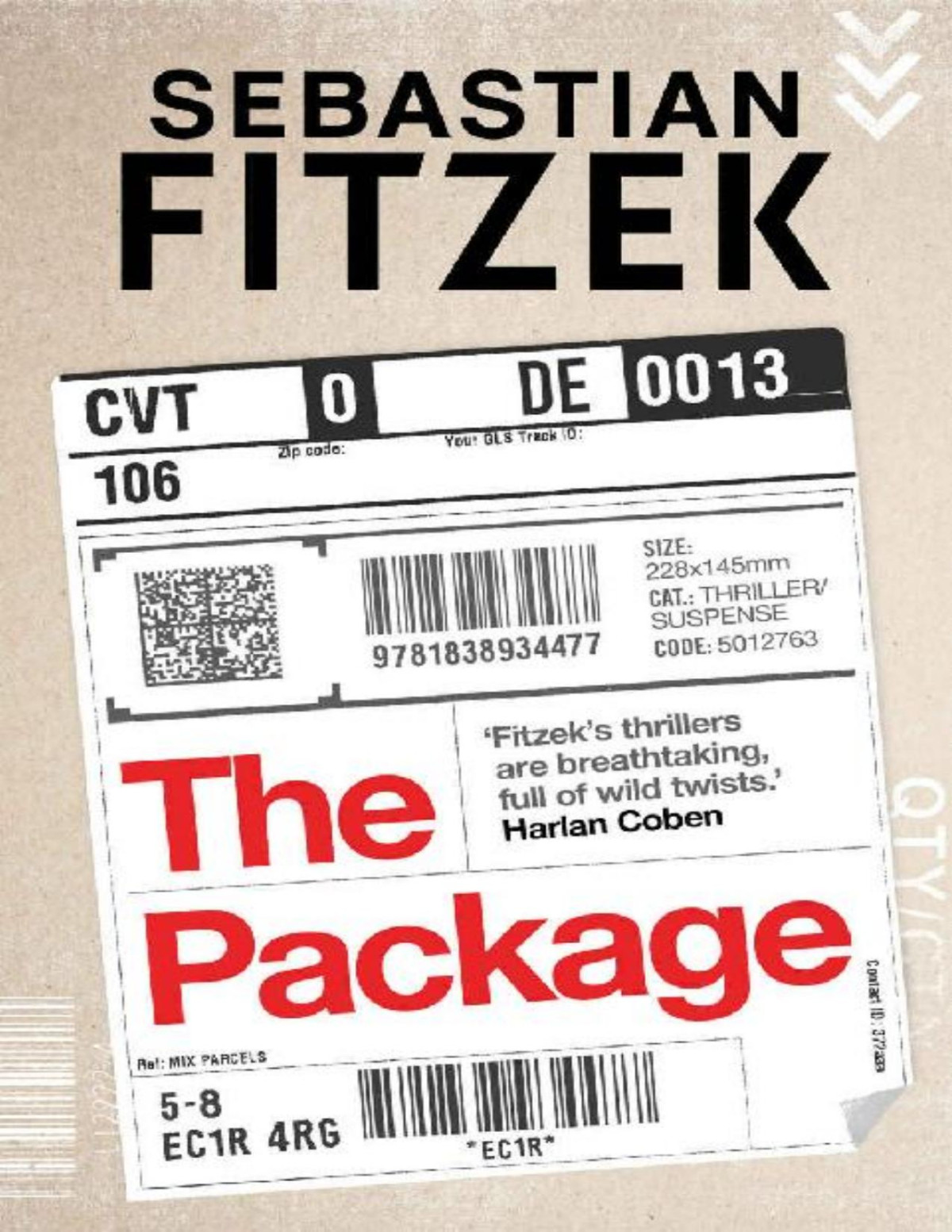The Package A Twisted And Terrifying Thriller Sebastian Fitzek