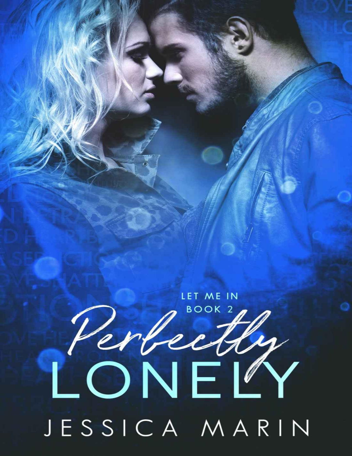 Perfectly Lonely Let Me In Book 2 Marin Jessica
