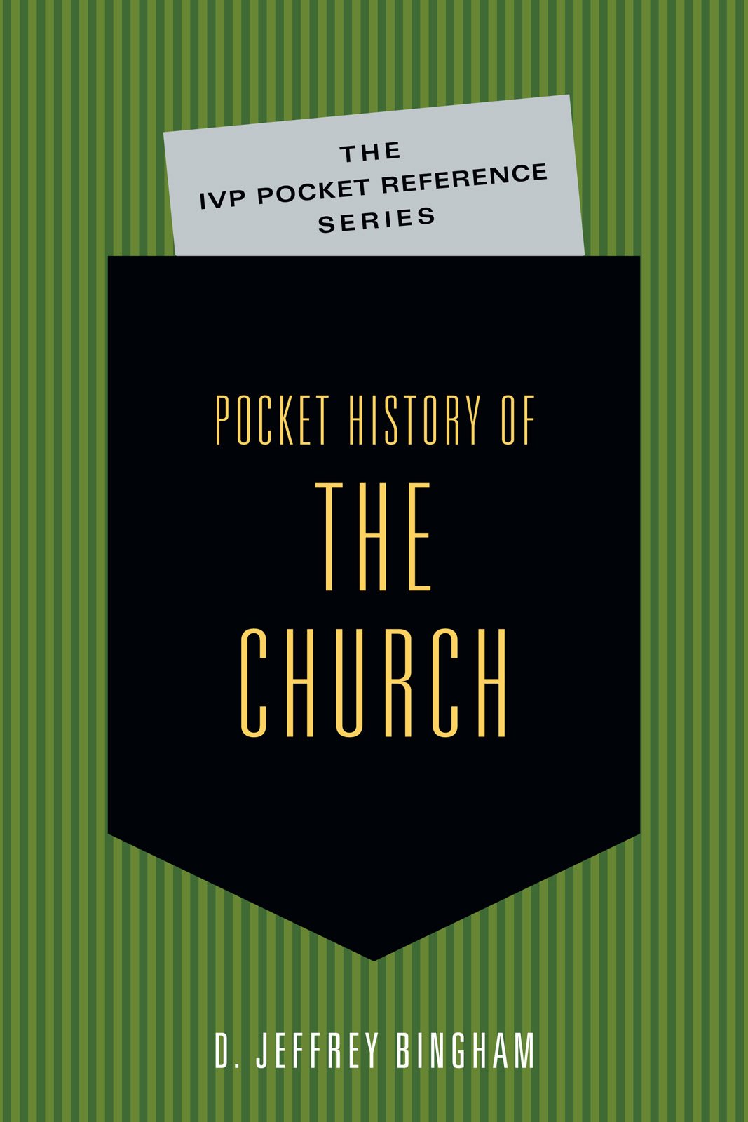 Pocket History Of The Church D Jeffrey Bingham