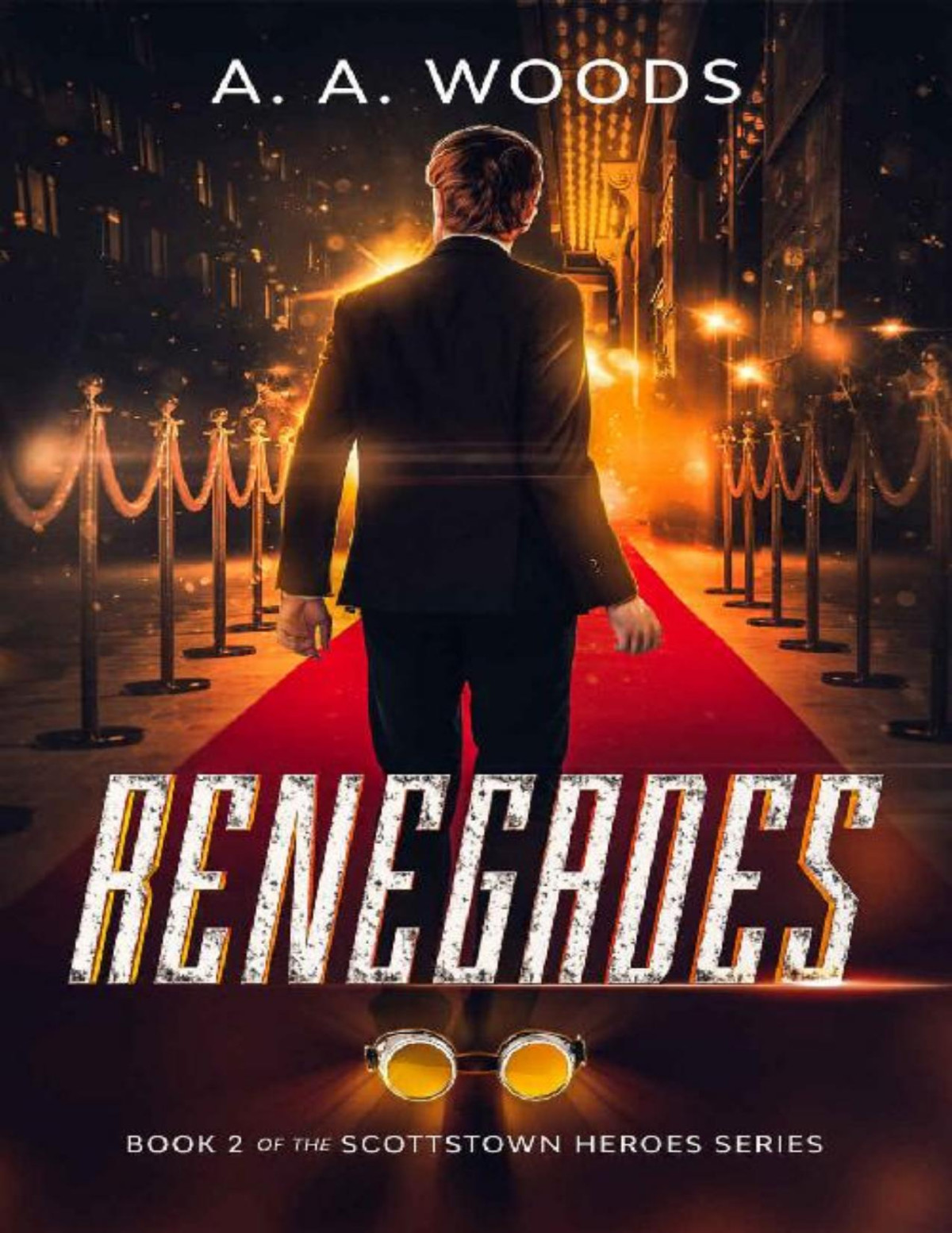 Renegades Book Two Of The Scottstown Heroes Series A A Woods