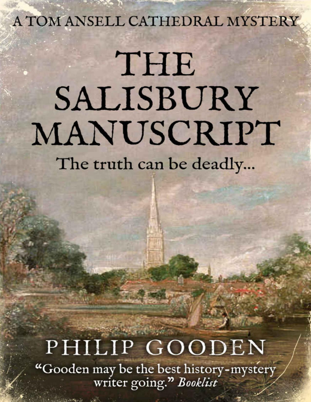 The Salisbury Manuscript Tom Ansell Cathedral Mysteries Book 1 Philip Gooden