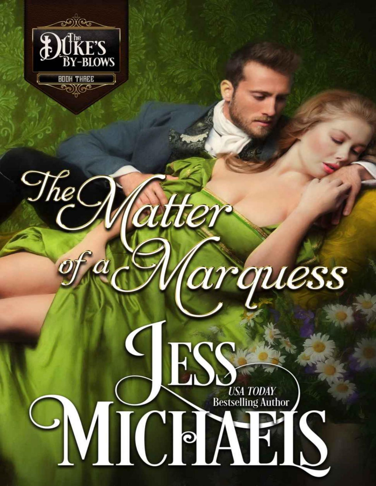 The Matter Of A Marquess The Dukes Byblows Book 3 Michaels