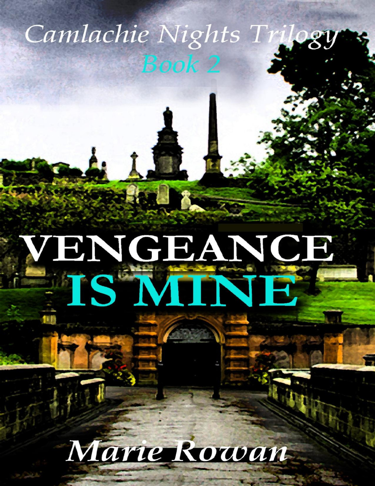 Vengeance Is Mine Marie Rowan