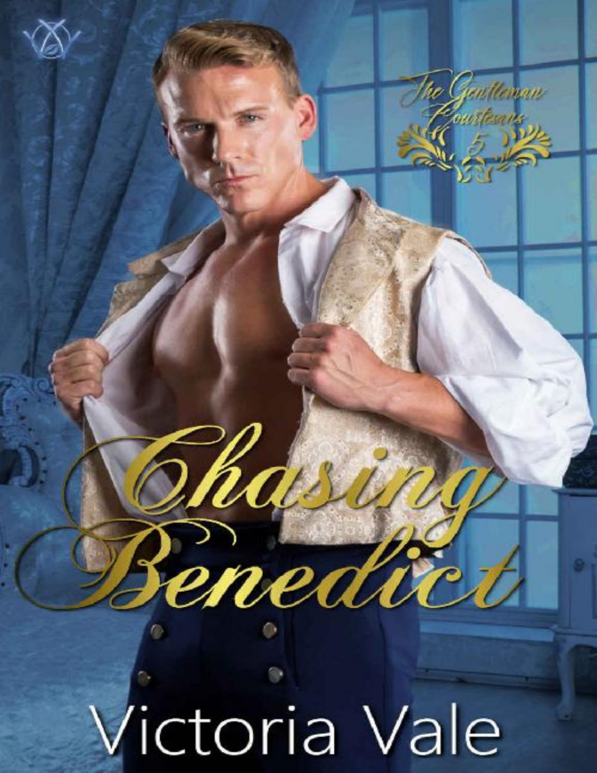 Chasing Benedict The Gentleman Courtesans Book 5 Victoria Vale