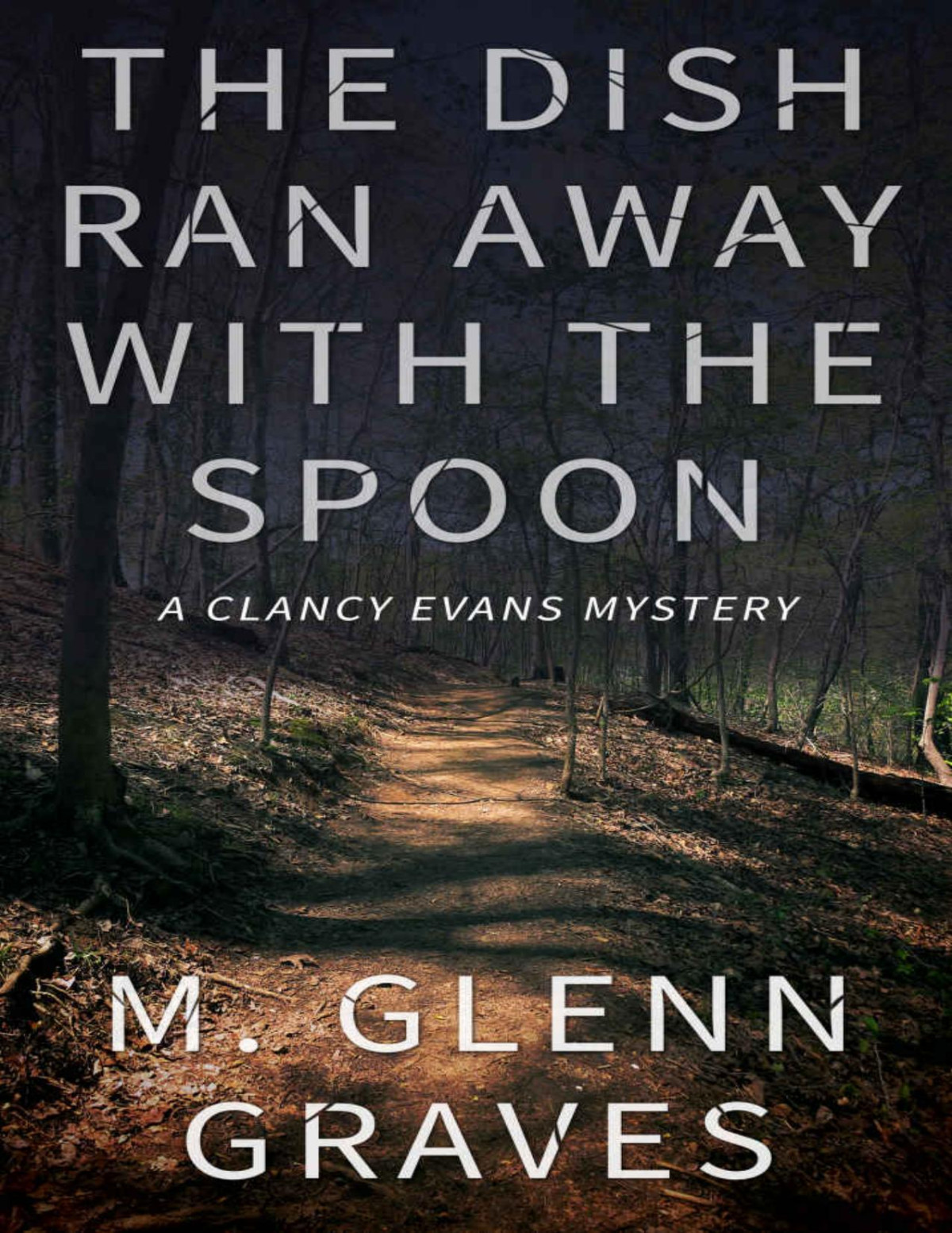 The Dish Ran Away With The Spoon M Glenn Graves
