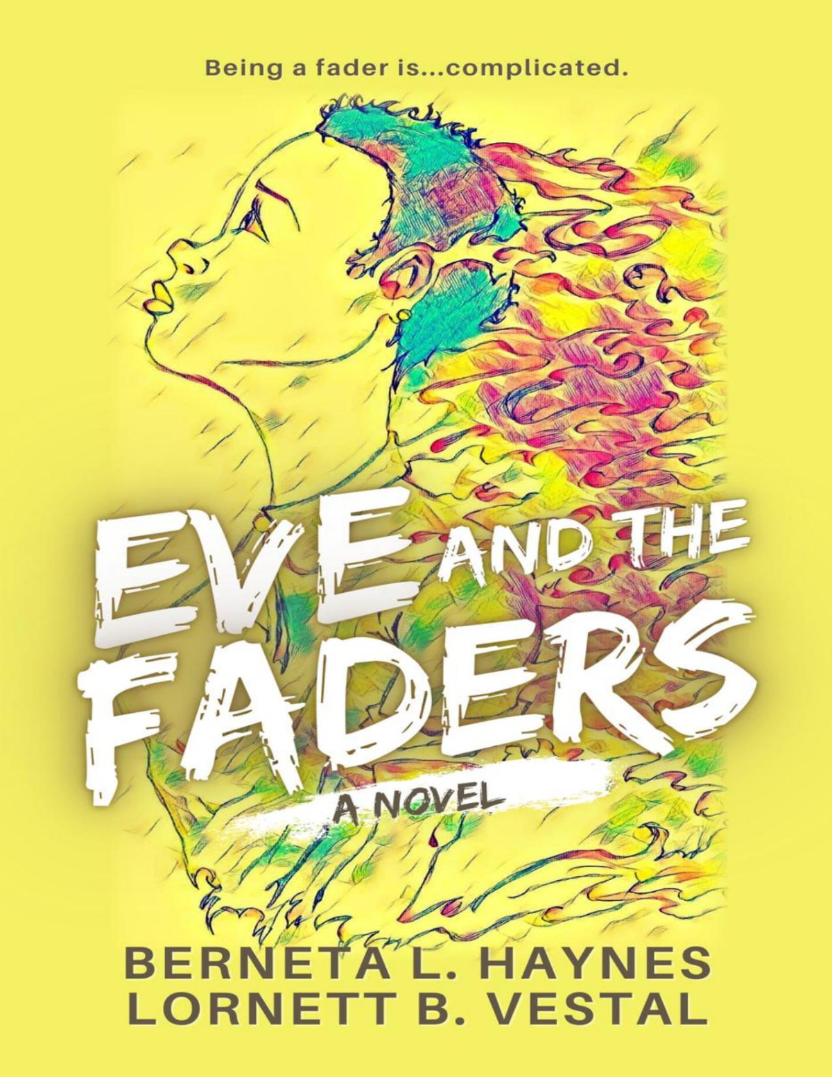 Eve And The Faders Berneta L Haynes Lornett B Vestal