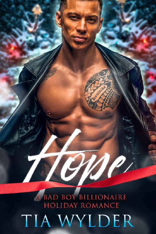 Hope A Bad Boy Billionaire Holiday Romance The Impossible Series Book 1 Tia Wylder
