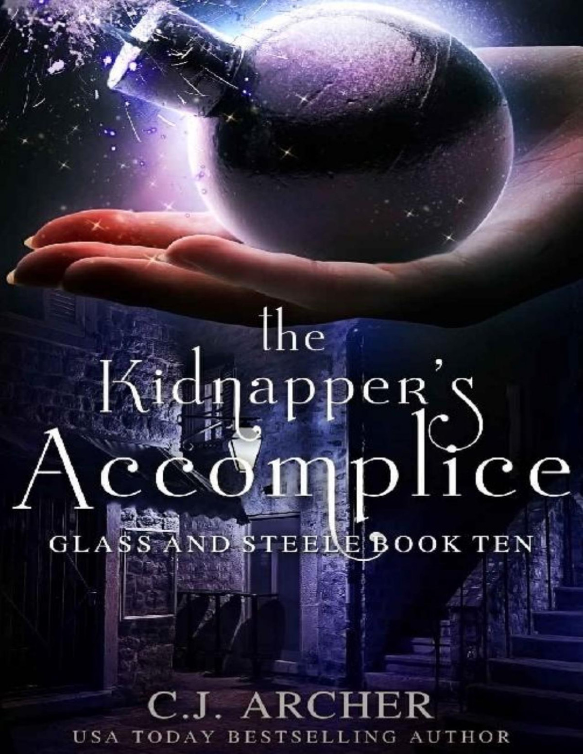 The Kidnappers Accomplice Glass And Steele Book 10 Cj Archer