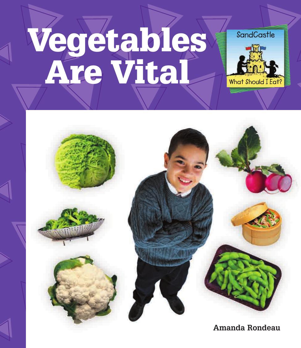 Vegetables Are Vital Amanda Rondeau