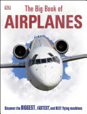 The Big Book Of Airplanes Andrea Mills