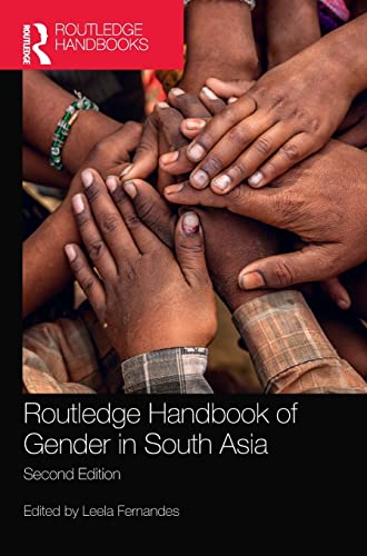 Routledge Handbook Of Gender In South Asia 2nd Ed 2nd Edition Leela Fernandes Editor