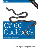 C 60 Cookbook Solutions For C Developers 4th Edition Jay Hilyard Stephen Teilhet