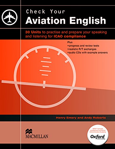 Check Your Aviation English 30 Units To Practice And Prepare For Your Speaking And Listening For Icao Compliance Henry Emery