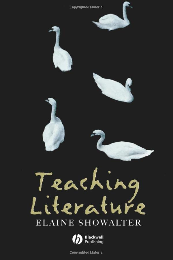 Teaching Literature 1st Edition Elaine Showalter