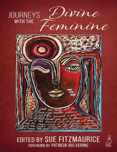 Journeys With The Divine Feminine Detta Darnell Doreen Devoy Hulgan