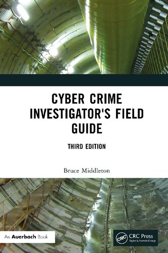 Cyber Crime Investigators Field Guide 3rd Edition Bruce Middleton
