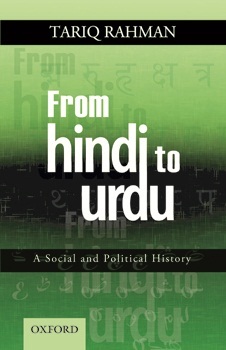 From Hindi To Urdu A Social And Political History 1st Edition Tariq Rahman