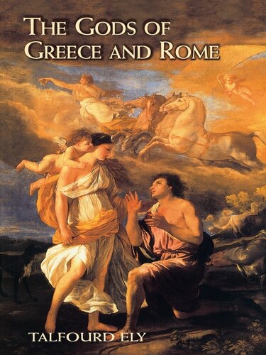 The Gods Of Greece And Rome Talfourd Ely