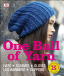 One Ball Of Yarn Hats Scarves Gloves Leg Warmers Slippers Knit Crochet Dk