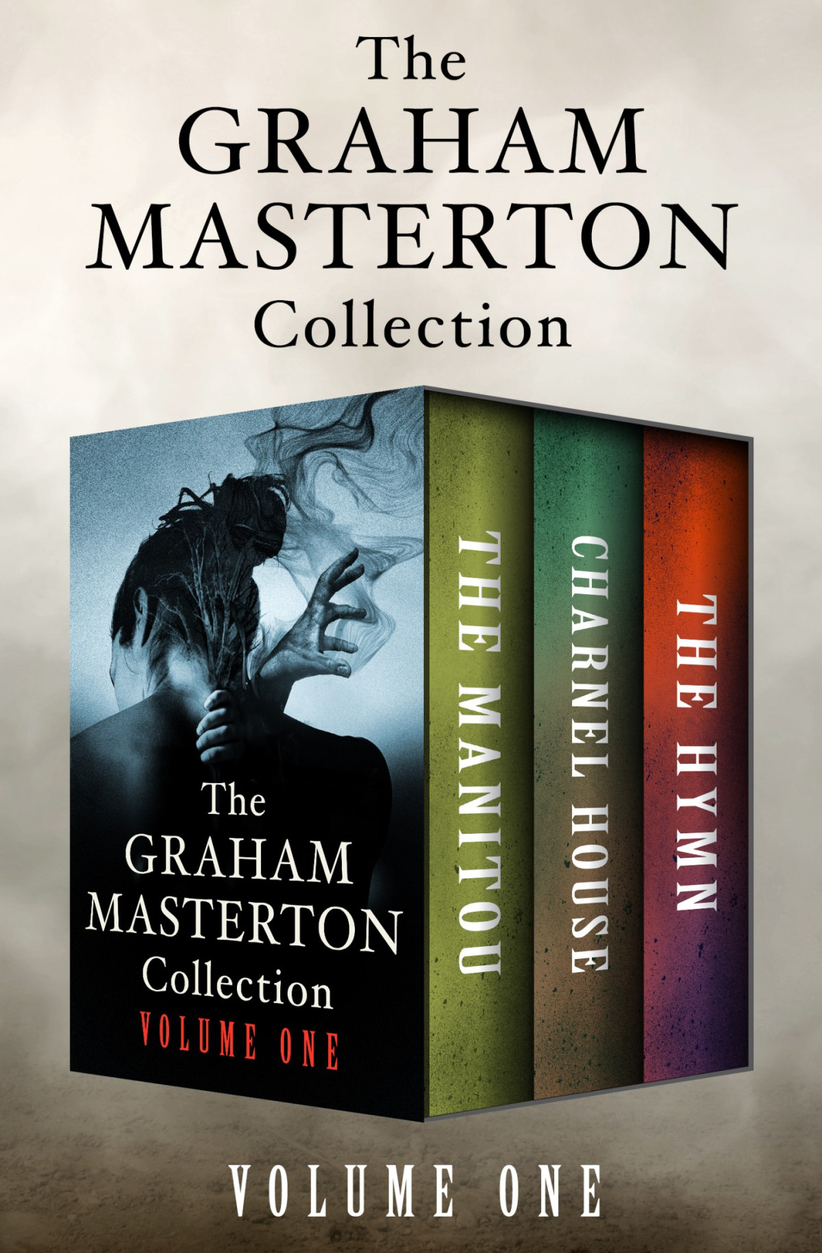 The Graham Masterton Collection Volume One Masterton Graham