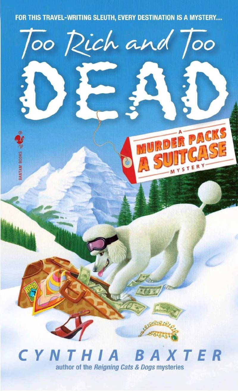 Too Rich And Too Dead Cynthia Baxter