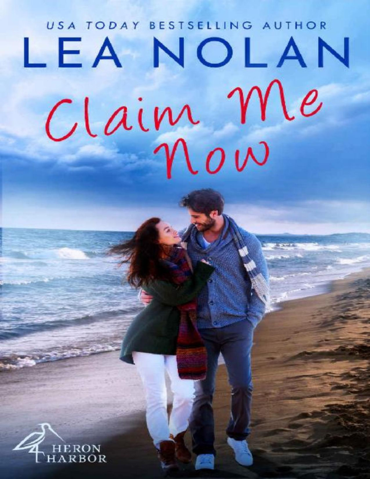 Claim Me Now Heron Harbor Book 2 Lea Nolan
