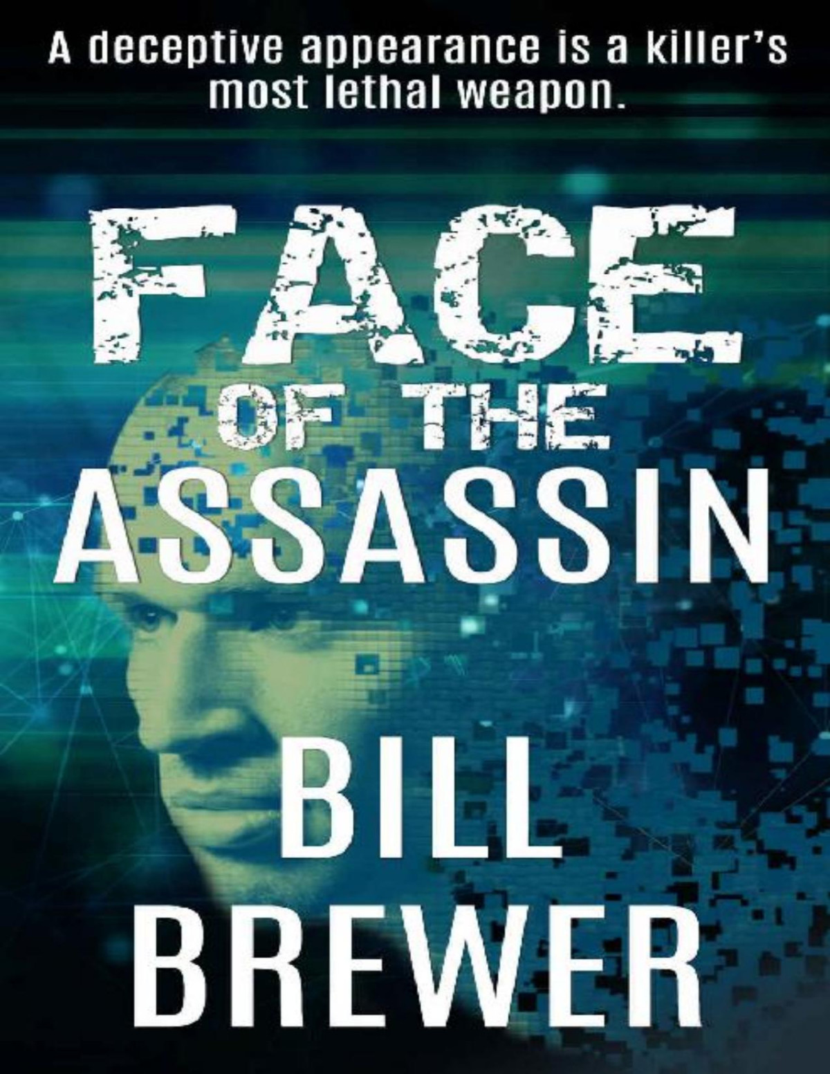 Face Of The Assassin Bill Brewer
