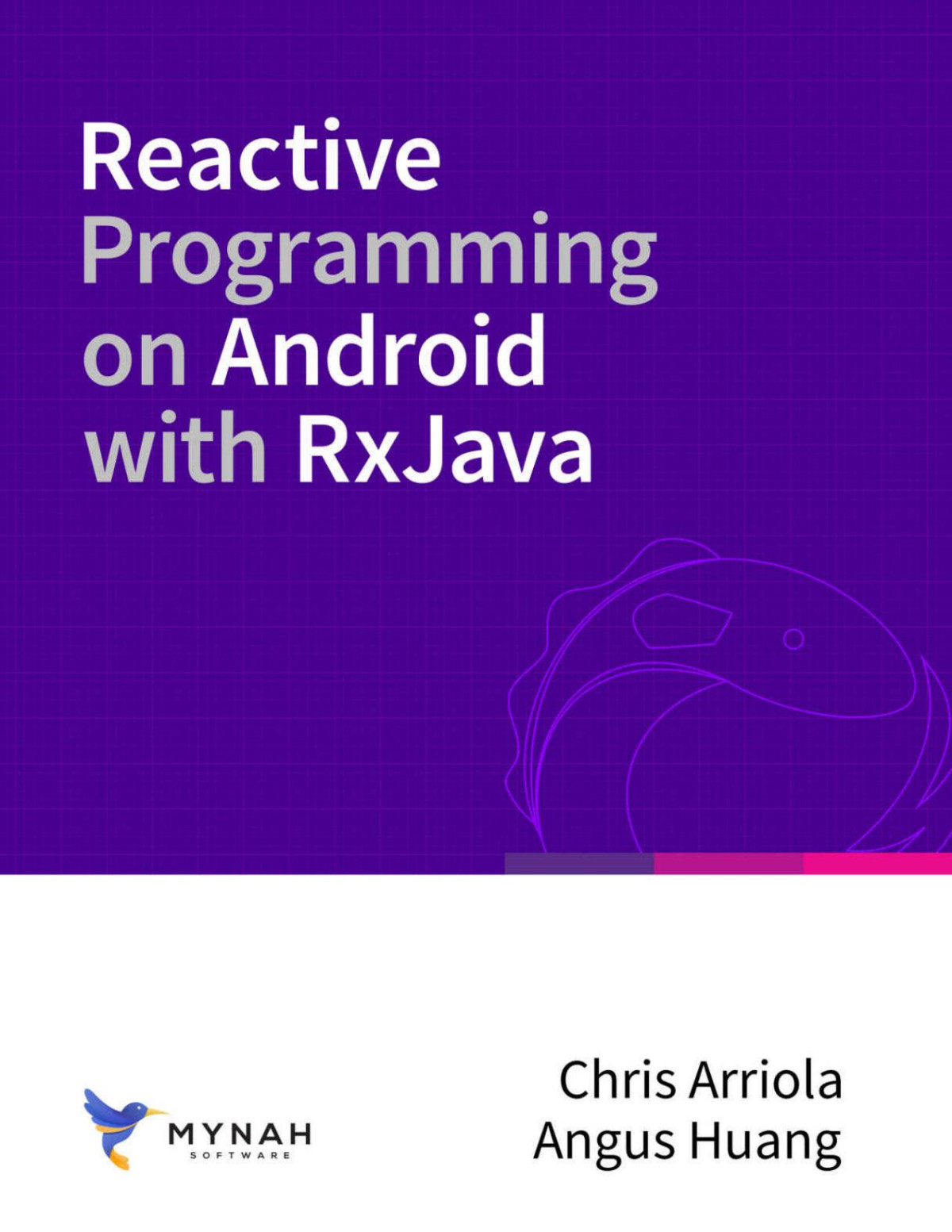 Reactive Programming On Android With Rxjava Christopher Arriola Angus Huang