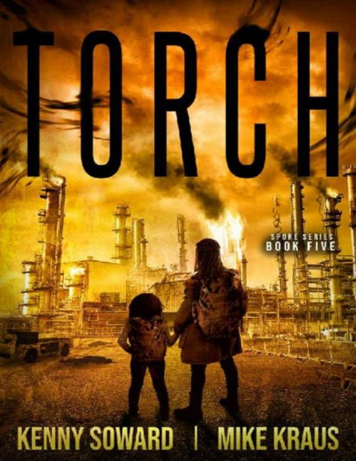 Spore Series Book 5 Torch Soward Kenny Kraus Mike