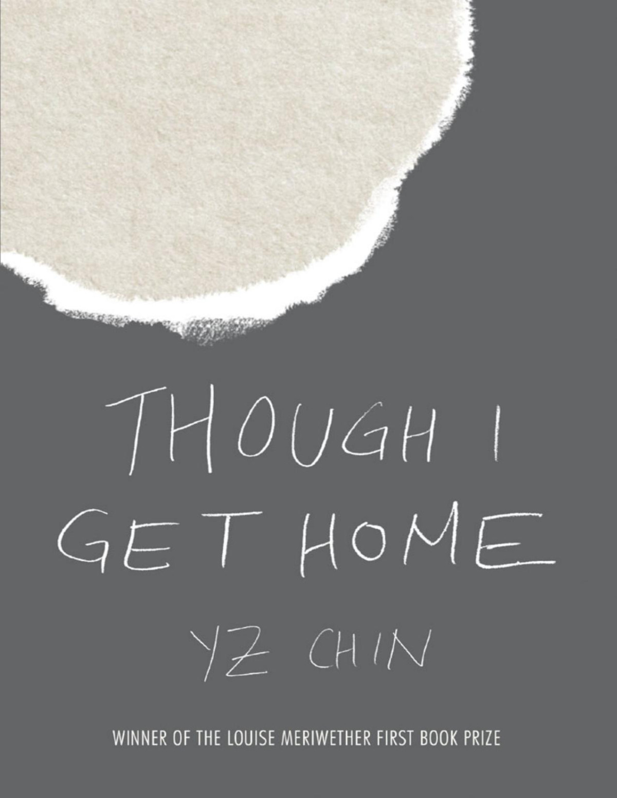 Though I Get Home Yz Chin