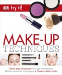 Try It Makeup Techniques Dorling Kindersley