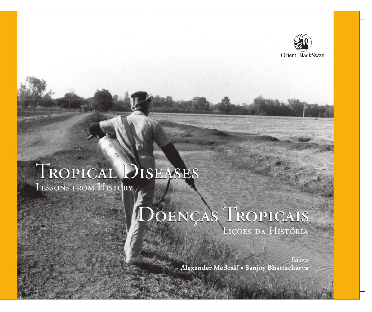 Tropical Diseases Lessons From History Alexander Medcalf